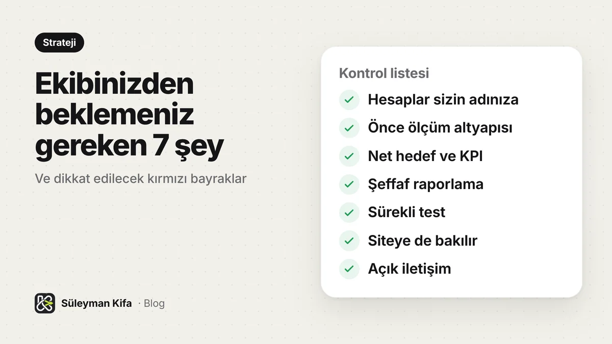 Dijital Pazarlama Ekibinizden Mutlaka Beklemeniz Gereken 7 Şey